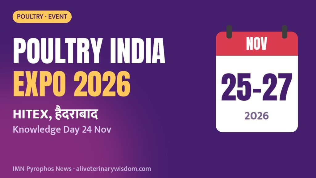 Poultry India Expo 2026, 25-27 November, HITEX Exhibition Centre Hyderabad